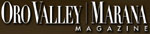 Oro Valley / Marana Magazine